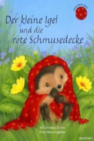 Książka Der kleine Igel und die rote Schmusedecke M. Christina Butler