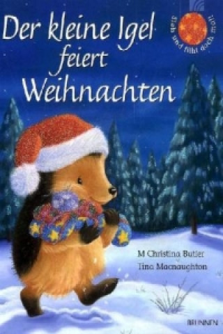 Kniha Der kleine Igel feiert Weihnachten M. Chr. Butler