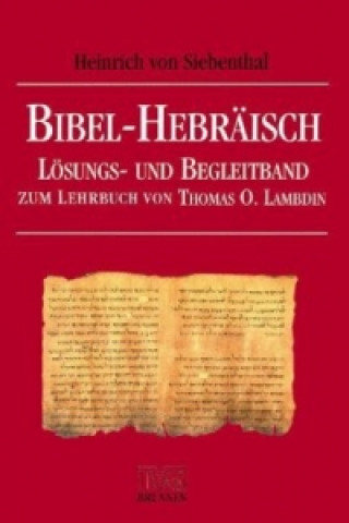 Kniha Bibel-Hebräisch Heinrich von Siebenthal