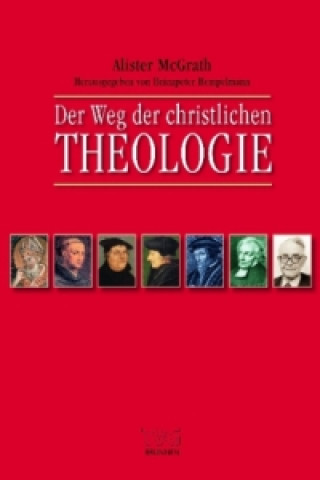 Kniha Der Weg der christlichen Theologie Alister McGrath