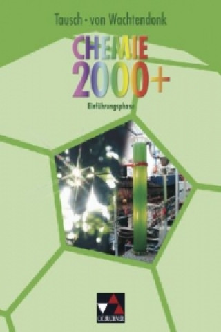 Kniha Chemie 2000+ NRW Sek II / Chemie 2000+ Einführungsphase Claudia Bohrmann-Linde