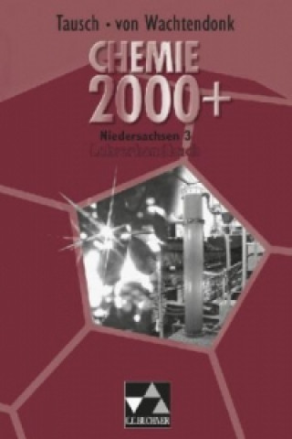 Könyv Chemie 2000+ Niedersachsen 3, Lehrerhandbuch Michael Tausch