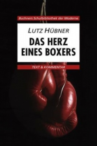 Kniha Hübner, Das Herz eines Boxers Lutz Hübner