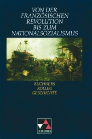 Книга Französische Revolution bis Nationalsozialismus Klaus-Dieter Hein-Mooren