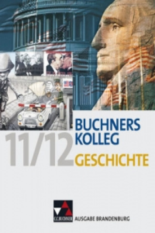 Kniha Buchners Kolleg Geschichte Brandenburg Thomas Ahbe