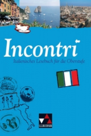 Libro Incontri - Italienisches Lesebuch Dorothee Fenner-Leeb