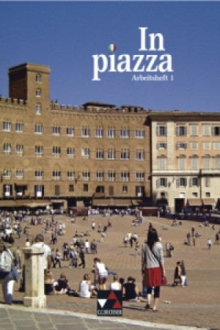 Книга In piazza A/B AH 1, m. 1 CD-ROM, m. 1 Buch. Tl.1 Sonja Schmiel