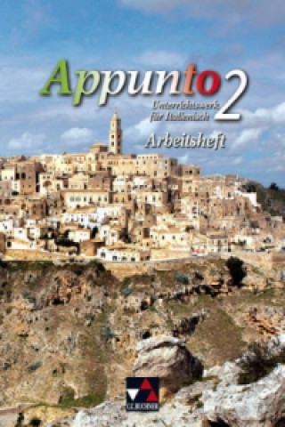 Carte Appunto. Unterrichtswerk für Italienisch als 3. Fremdsprache / Appunto AH 2, m. 1 Buch Andreas Jäger