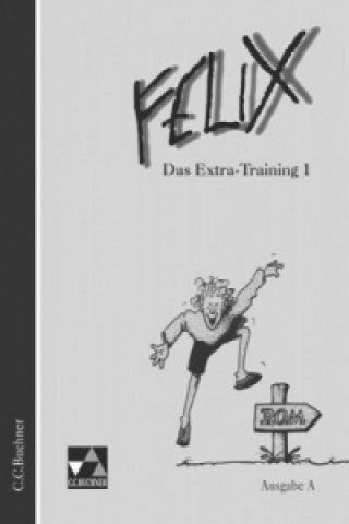 Kniha Felix A Das Extra-Training 1, m. 1 Buch. Tl.1 Klaus Westphalen