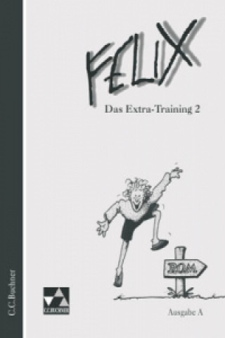 Kniha Felix A Das Extra-Training 2, m. 1 Buch. Tl.2 Klaus Westphalen