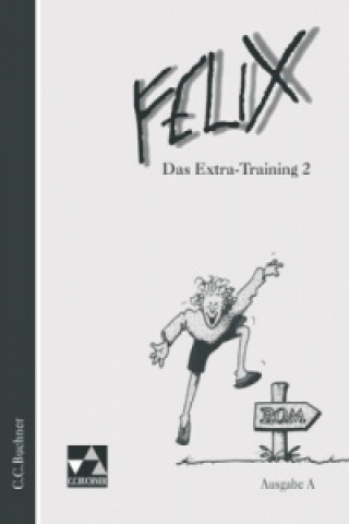 Book Felix A Das Extra-Training 2, m. 1 Buch. Tl.2 Klaus Westphalen