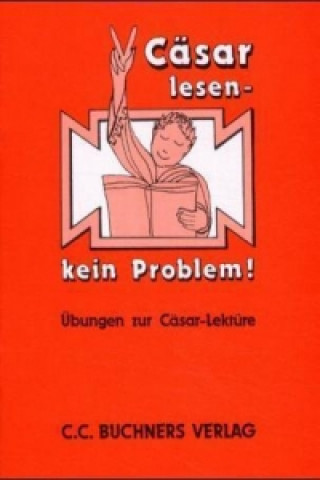 Carte Cäsar lesen - kein Problem!, m. 1 Buch Rainer Nickel