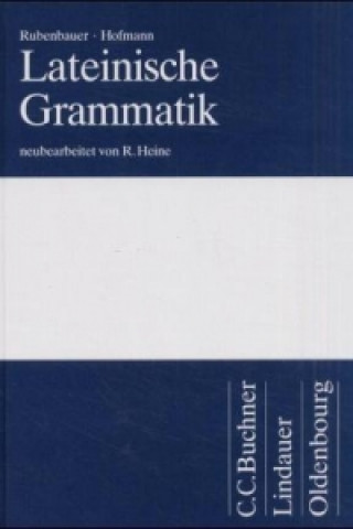 Carte Heine, Lateinische Grammatik Hans Rubenbauer