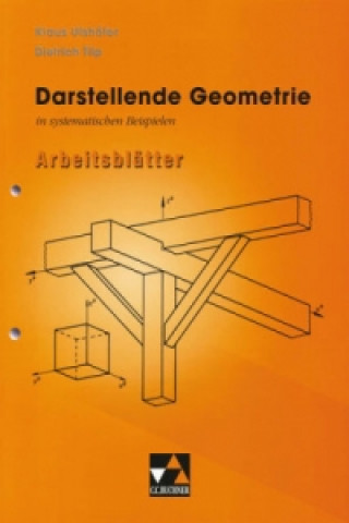 Carte Darstellende Geometrie in Beispielen Klaus Ulshöfer
