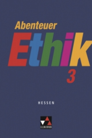 Книга Abenteuer Ethik Hessen 3 Winfried Böhm