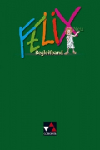 Buch Felix Begleitband - neu Andrea Kammerer