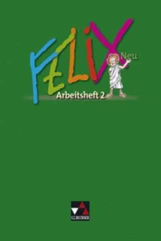 Kniha Felix AH 2 - neu, m. 1 Buch. H.2 Andrea Kammerer