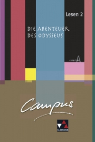 Buch Campus A Lesen 2: Die Abenteuer des Odysseus Michael Lobe