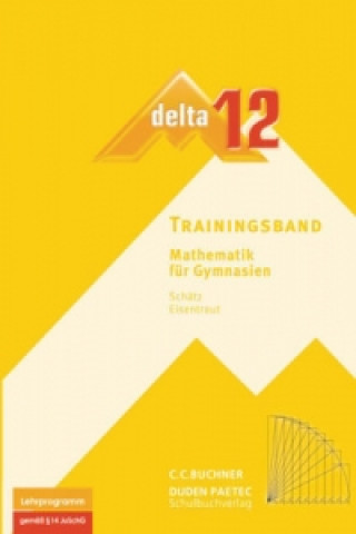 Kniha delta Trainingsband 12, m. 1 CD-ROM Franz Eisentraut