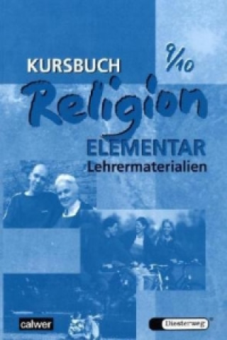 Knjiga Kursbuch Religion Elementar 9/10 Wolfram Eilerts