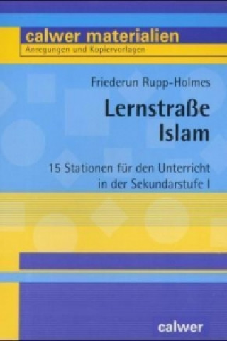 Könyv Lernstraße Islam Friederun Rupp-Holmes