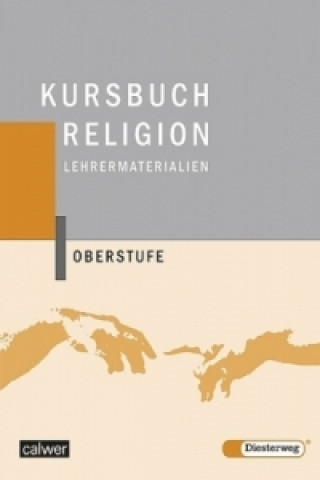Carte Kursbuch Religion Oberstufe Hartmut Rupp