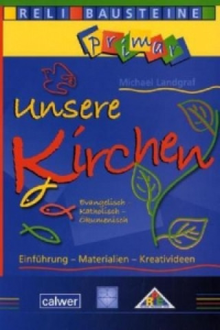 Livre Unsere Kirchen Michael Landgraf