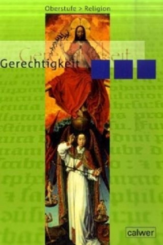 Buch Oberstufe Religion - Gerechtigkeit Veit-Jakobus Dieterich