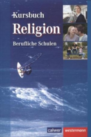 Book Kursbuch Religion Berufliche Schulen Wolfram Eilerts