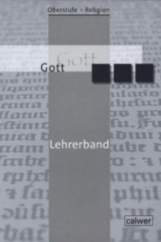 Kniha Oberstufe Religion - Gott Veit-Jakobus Dieterich