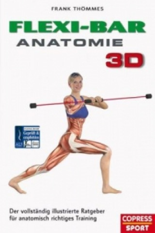 Carte Flexi-Bar Anatomie 3D Frank Thömmes