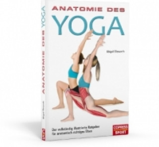 Kniha Anatomie des Yoga Abigail Ellsworth