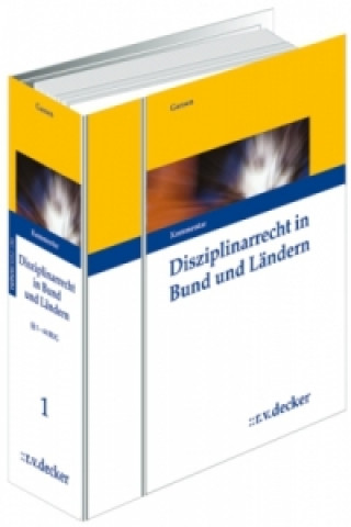 Kniha Disziplinarrecht in Bund und Ländern, Kommentar, 4 Ordner zur Fortsetzung Franz W. Gansen
