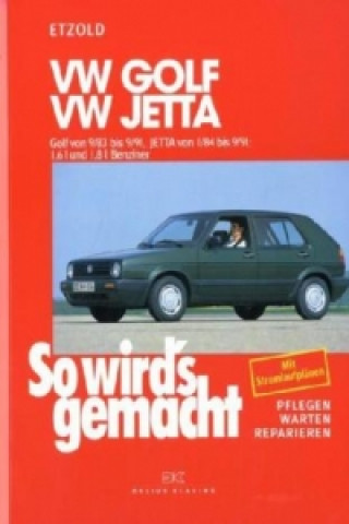 Kniha VW Golf II 9/83-9/91, Jetta 1/84-9/91 Rüdiger Etzold