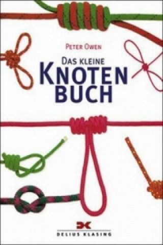 Kniha Das kleine Knotenbuch Peter Owen