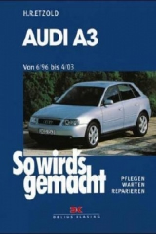 Kniha Audi A3  6/96 bis 4/03 Hans-Rüdiger Etzold
