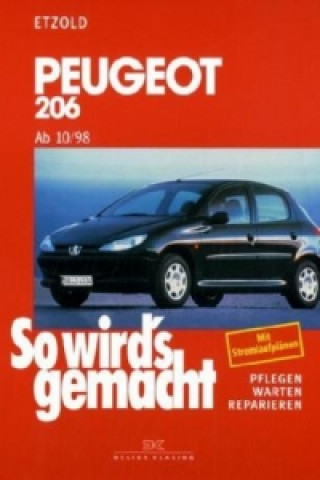 Kniha Peugeot 206 von 10/98 bis 5/13 Hans-Rüdiger Etzold