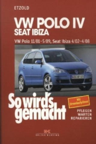 Книга VW Polo IV 11/01-5/09, Seat Ibiza 4/02-4/08 Hans-Rüdiger Etzold