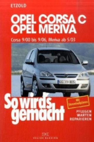 Könyv Opel Corsa C, Opel Meriva Hans-Rüdiger Etzold