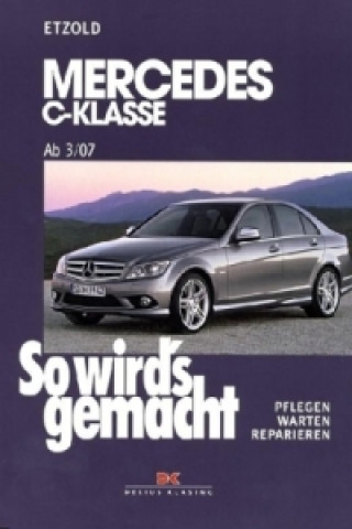 Könyv Mercedes C-Klasse 3/07-11/13 Hans-Rüdiger Etzold