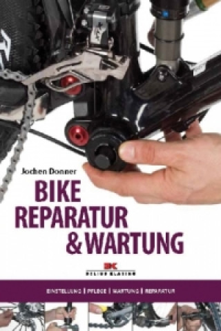 Книга Bike-Reparatur & Wartung Jochen Donner