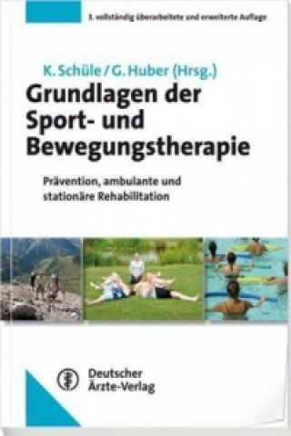 Книга Grundlagen der Sport- und Bewegungstherapie Klaus Schüle