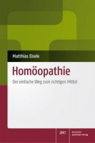 Kniha Homöopathie Matthias Eisele