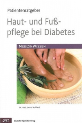 Kniha Haut- und Fußpflege bei Diabetes Bernd Ruhland