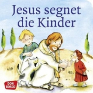 Könyv Jesus segnet die Kinder Susanne Brandt