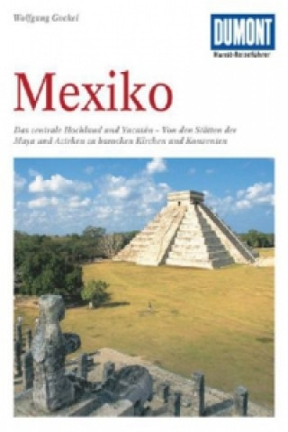 Libro DuMont Kunst-Reiseführer Mexiko Wolfgang Gockel