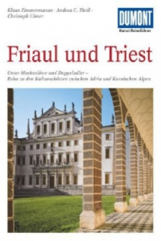 Carte DuMont Kunst-Reiseführer Friaul und Triest Klaus Zimmermanns