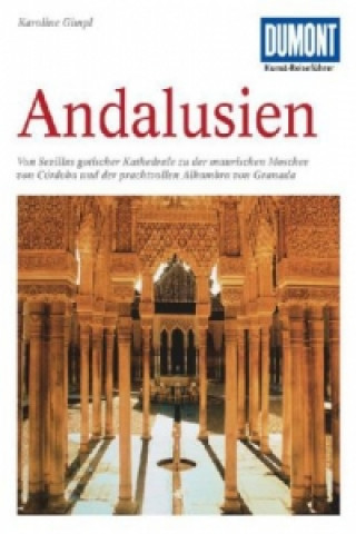 Kniha DuMont Kunst-Reiseführer Andalusien Karoline Gimpl
