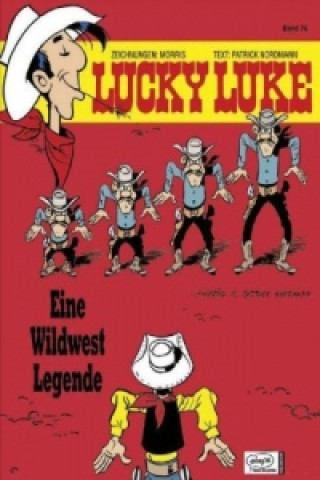 Carte Lucky Luke - Eine Wildwest Legende Patrick Nordmann