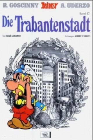 Kniha Asterix - Die Trabantenstadt Albert Uderzo